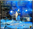 Photo2: Eric Clapton and His Band "Here And There"-6 CD set.  Tarantura (2)