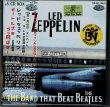 Photo1: Promo edition! Box B! Led Zeppelin "The Band That Beat The Beatles"-6 CD BOX, Tarantura (1)