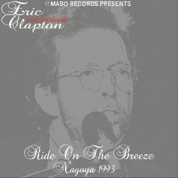 Photo1: ERIC CLAPTON "RIDE ON THE BREEZE"-2 CD, PAPER SLEEVE, Tarantura (1)