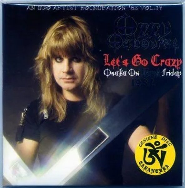 Photo1: Ozzy Osbourne  "Let's Go Crazy-Osaka On Black Friday 1982/" 2 CD, PAPER SLEEVE Tarantura (1)
